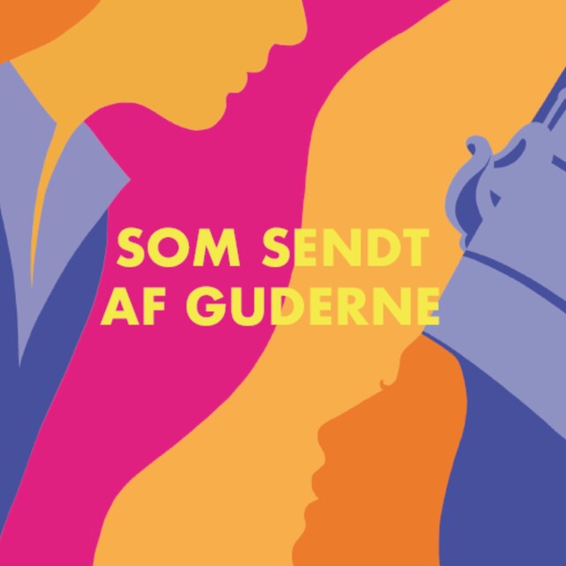 Book cover for Som sendt af Guderne