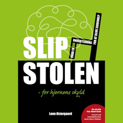 Slip Stolen - for hjernens skyld