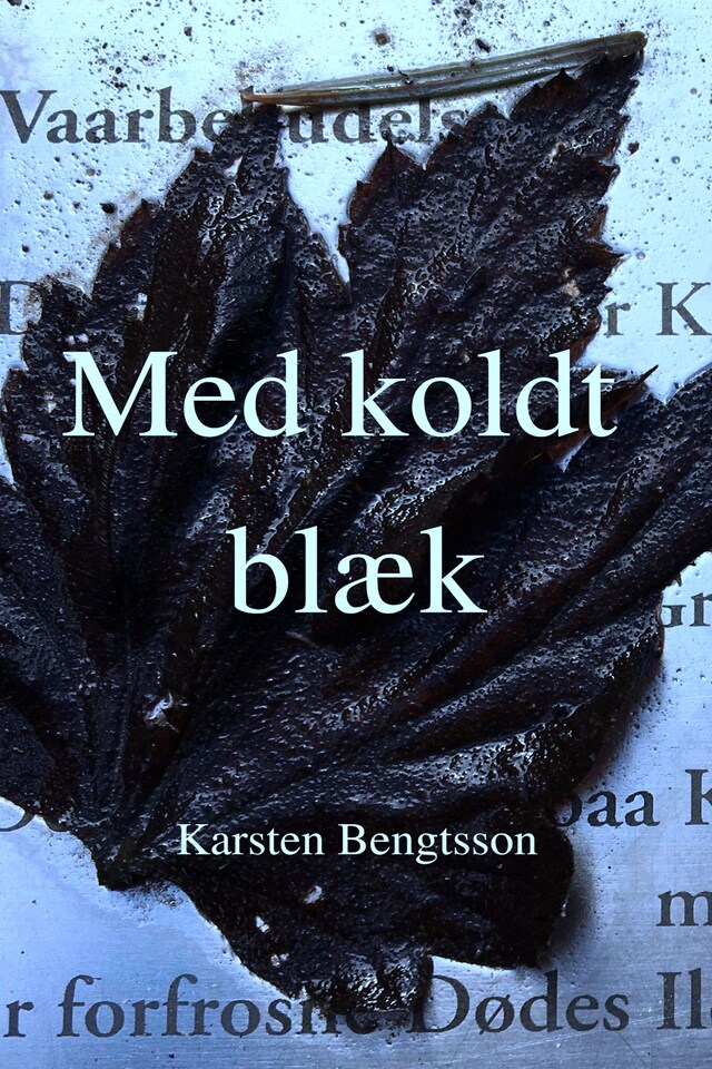 Book cover for Med koldt blæk