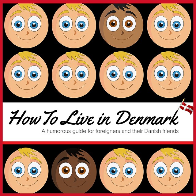 Kirjankansi teokselle How to Live in Denmark