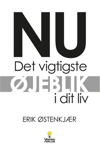 NU – Det vigtigste øjeblik i dit liv