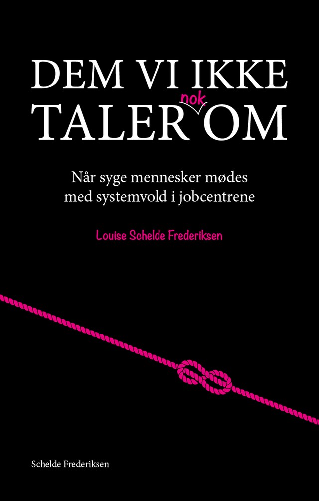 Portada de libro para Dem vi ikke taler nok om