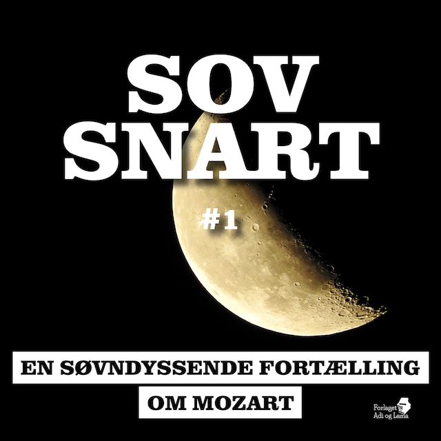 Book cover for SOV SNART #1, En søvndyssende fortælling om Mozart