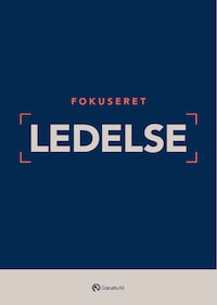 Fokuseret ledelse