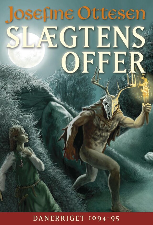 Book cover for Slægtens Offer: Danerriget Bind 1