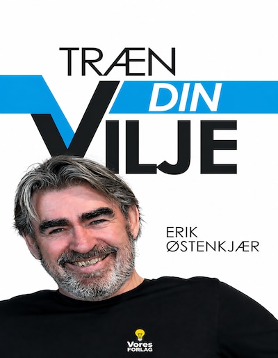 TRÆN DIN VILJE