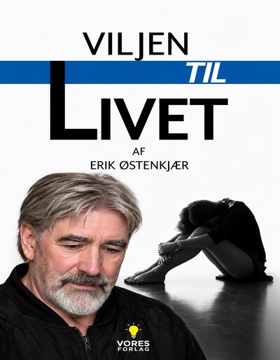 VILJEN TIL LIVET
