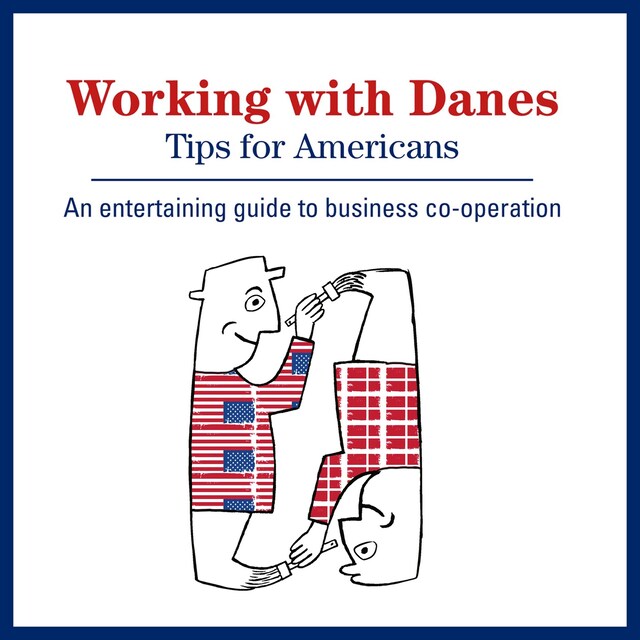 Bokomslag för Working With Danes: Tips for Americans