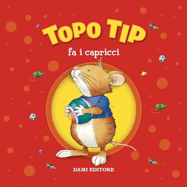 Book cover for Topo Tip fa i capricci