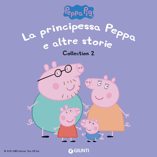 Copertina del libro per Peppa Pig Collection n.2: La principessa Peppa e altre storie