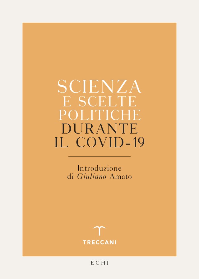 Kirjankansi teokselle Scienza e scelte politiche durante il Covid-19