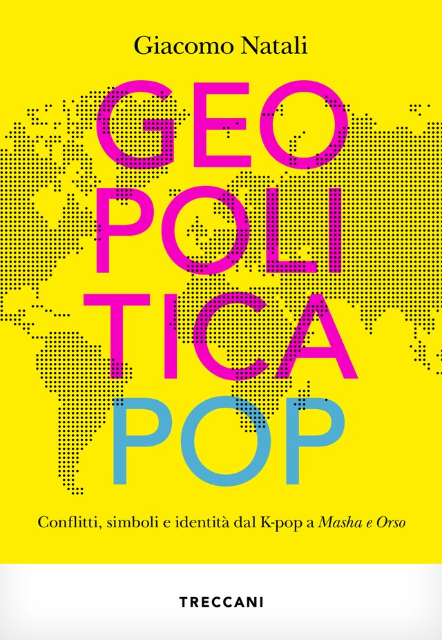 Kirjankansi teokselle Geopolitica pop