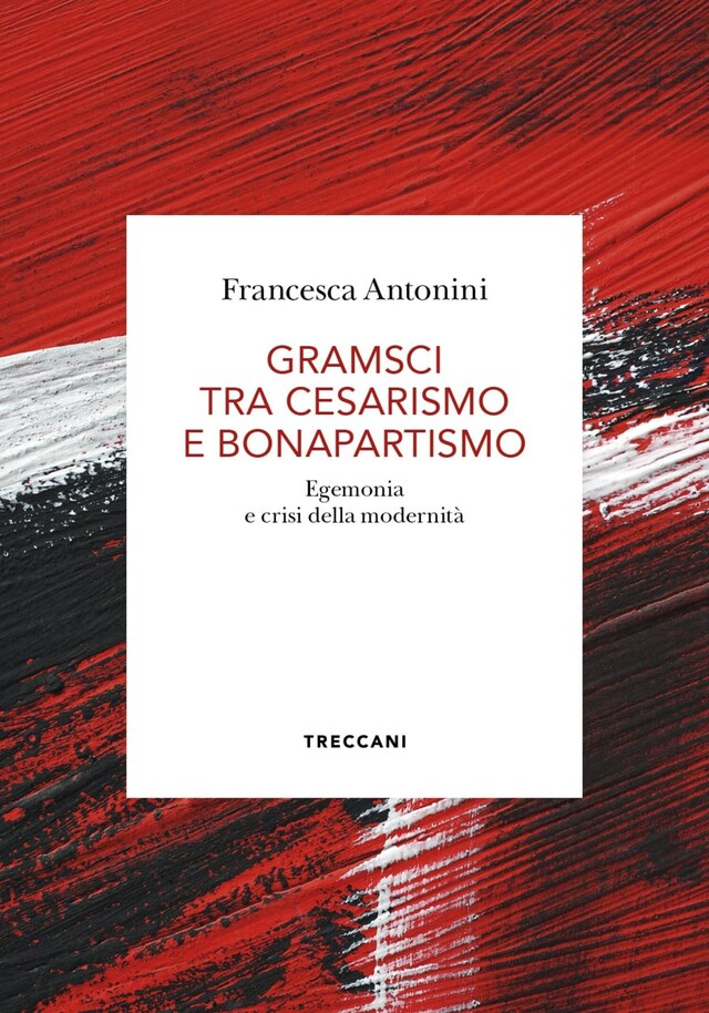 Kirjankansi teokselle Gramsci tra cesarismo e bonapartismo