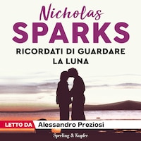 Ricordati di guardare la luna