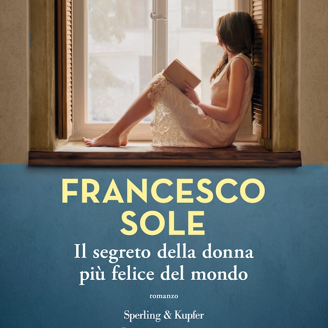 Okładka książki dla Il segreto della donna più felice del mondo