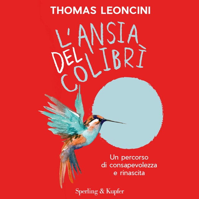 Copertina del libro per L'ansia del colibrì