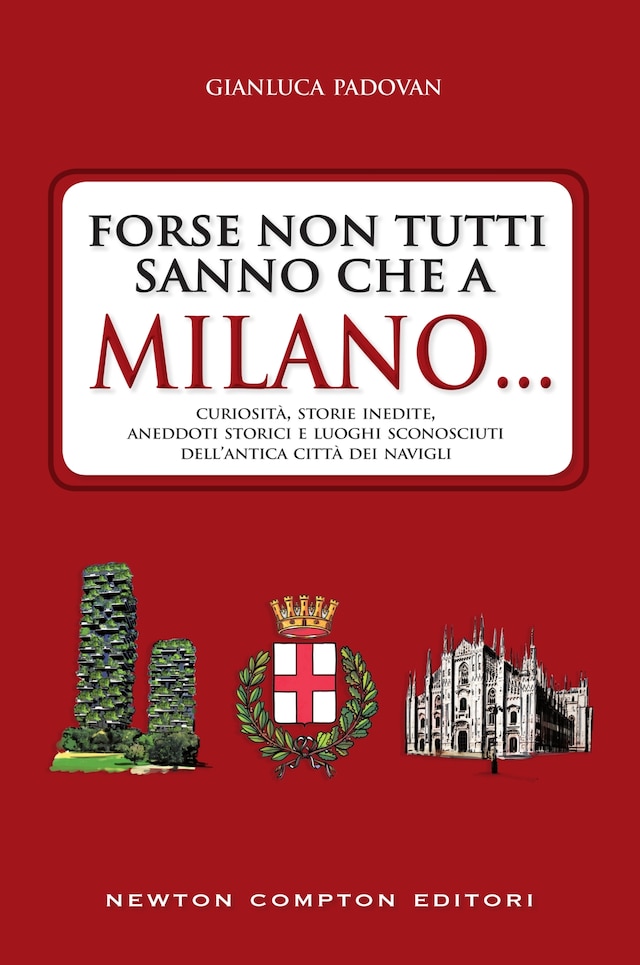 Book cover for Forse non tutti sanno che a Milano...