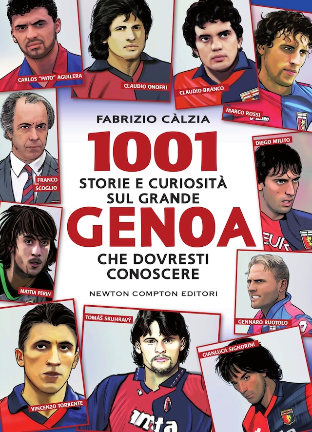 Okładka książki dla 1001 storie e curiosità sul grande Genoa che dovresti conoscere