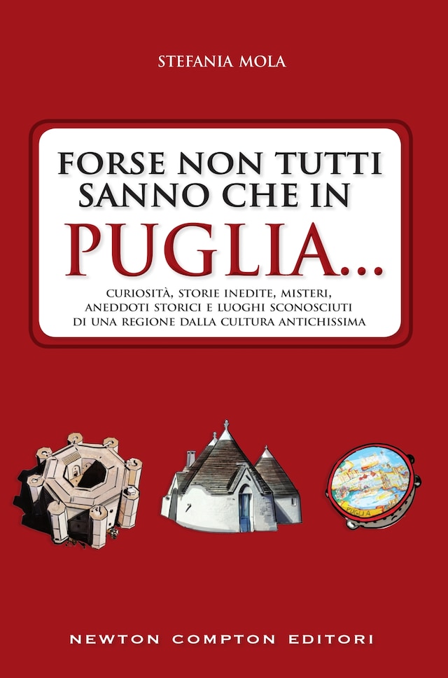 Okładka książki dla Forse non tutti sanno che in Puglia...