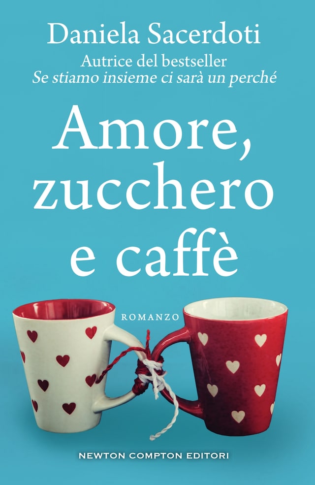 Kirjankansi teokselle Amore, zucchero e caffè