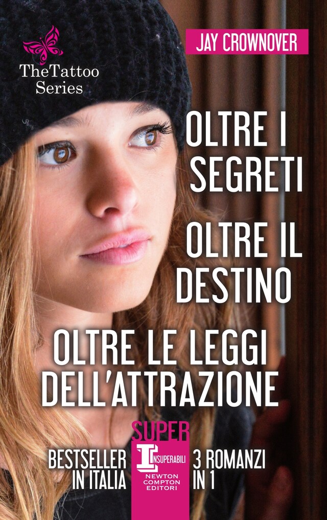 Kirjankansi teokselle Oltre i segreti - Oltre il destino - Oltre le leggi dell'attrazione