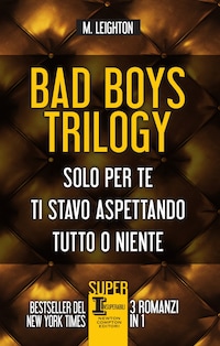 Bad Boys Trilogy