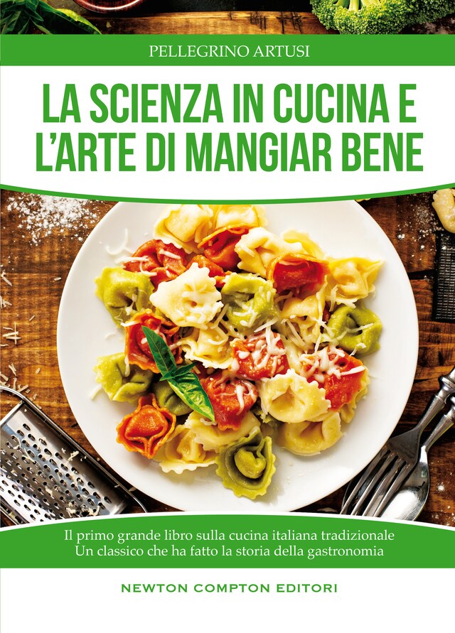 Boekomslag van La scienza in cucina e l'arte di mangiar bene