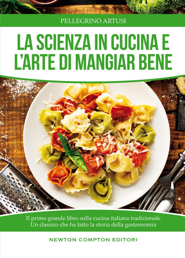 Kirjankansi teokselle La scienza in cucina e l'arte di mangiar bene