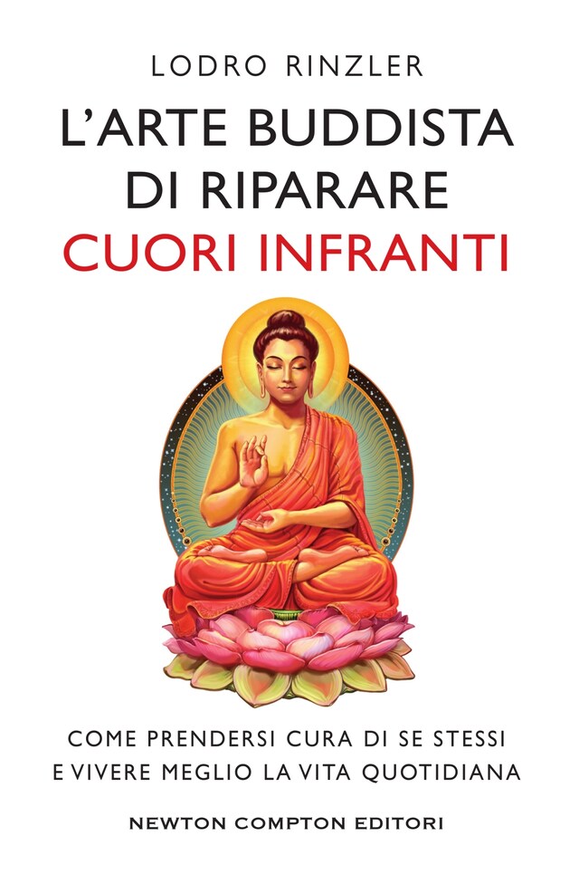 Copertina del libro per L'arte buddista di riparare cuori infranti