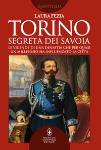 Torino segreta dei Savoia