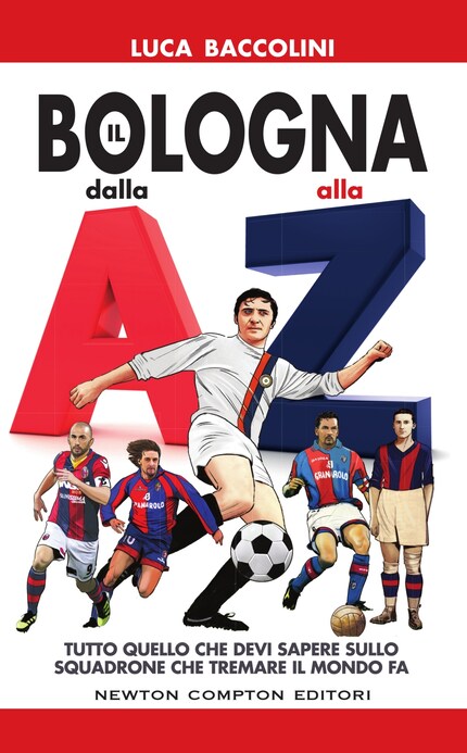 Il Bologna dalla A alla Z bookCoverFor