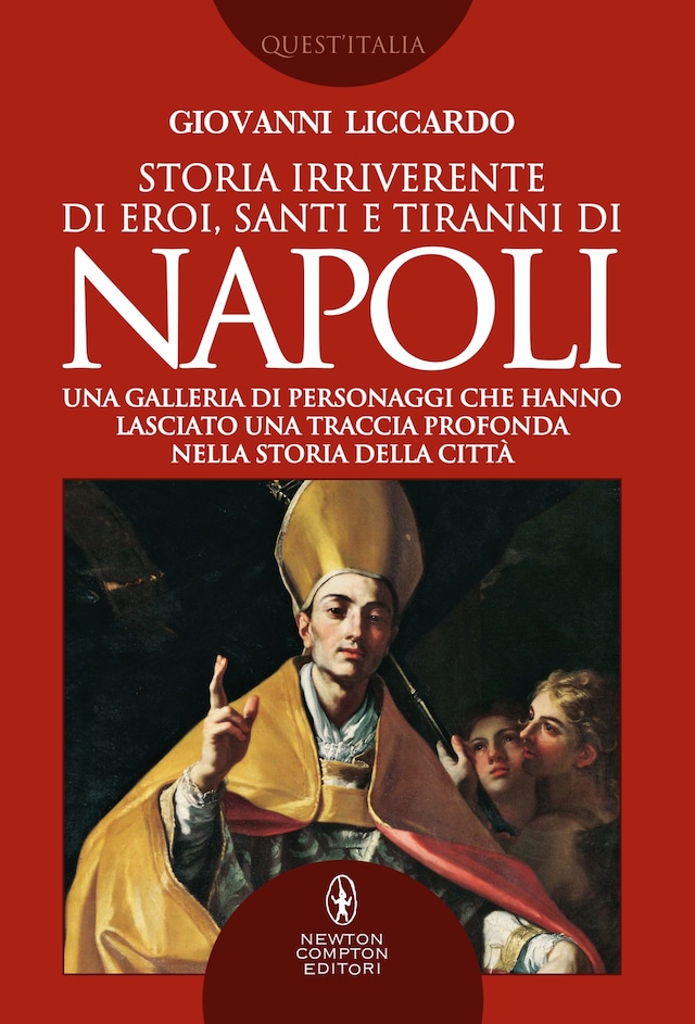 Book cover for Storia irriverente di eroi, santi e tiranni di Napoli