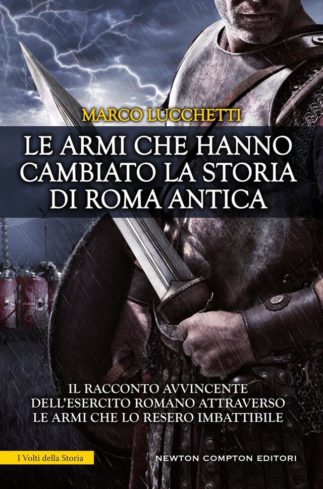 Bokomslag for Le armi che hanno cambiato la storia di Roma antica