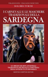 I carnevali e le maschere tradizionali della Sardegna