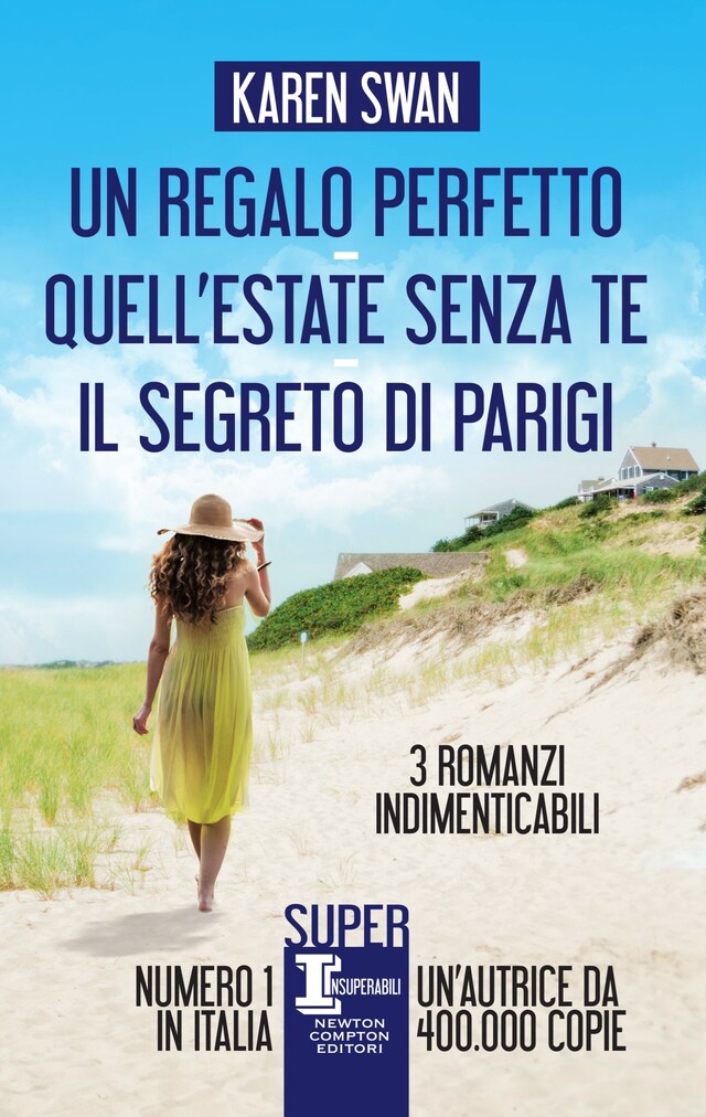 Copertina del libro per Un regalo perfetto - Quell'estate senza te - Il segreto di Parigi