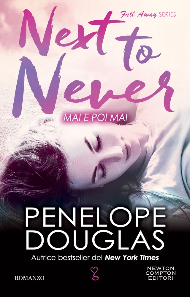 Book cover for Mai e poi mai. Next to Never