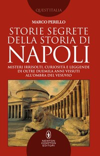 Storie segrete della storia di Napoli