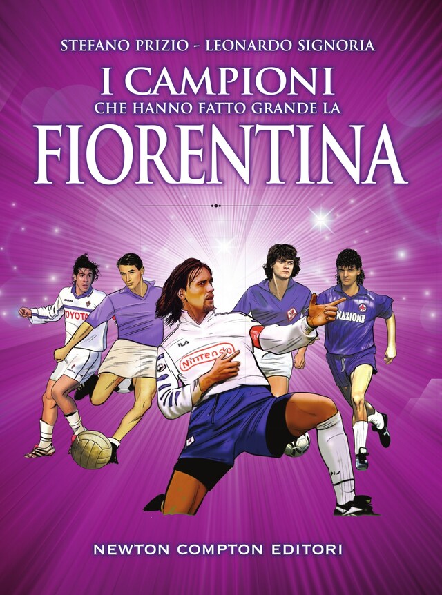 Buchcover für I campioni che hanno fatto grande la Fiorentina