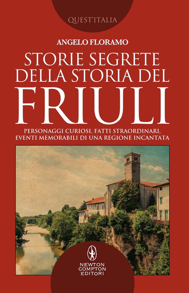 Couverture de livre pour Storie segrete della storia del Friuli