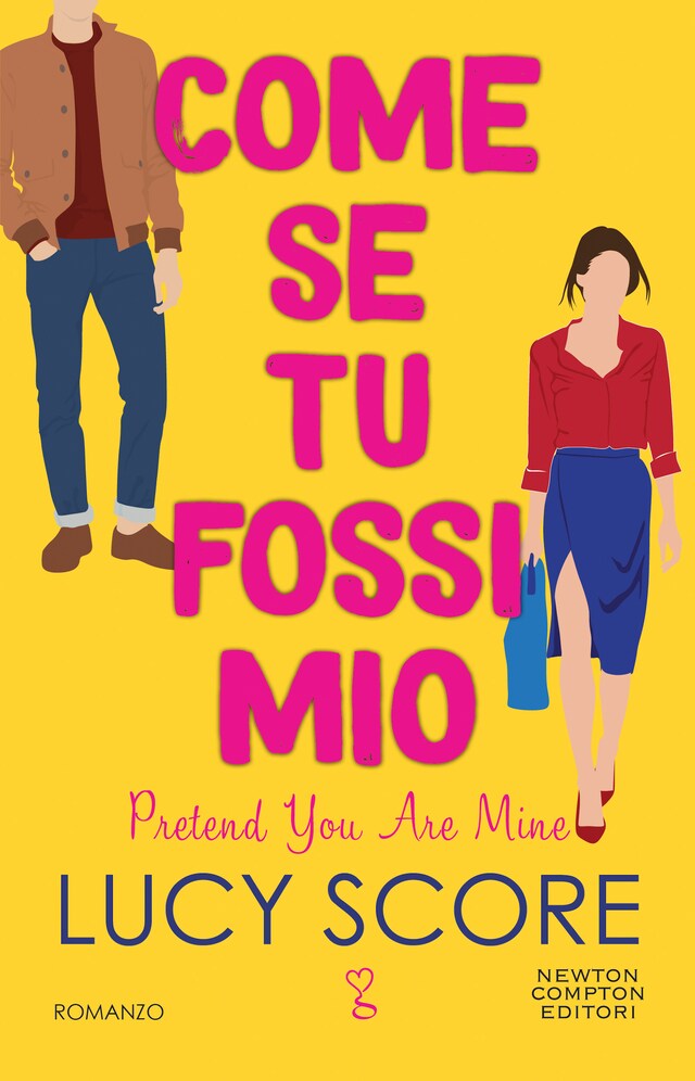 Portada de libro para Come se tu fossi mio. Pretend You Are Mine