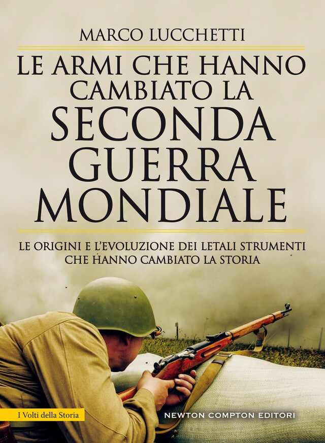 Bokomslag for Le armi che hanno cambiato la seconda guerra mondiale