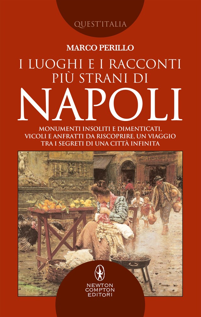 Portada de libro para I luoghi e i racconti più strani di Napoli