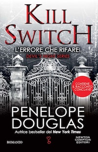 L'errore che rifarei. Kill Switch
