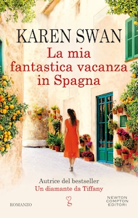 La mia fantastica vacanza in Spagna