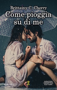 Come pioggia su di me