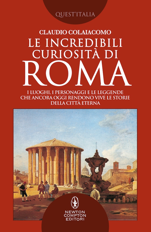  L'incredibile storia di Roma antica (eNewton