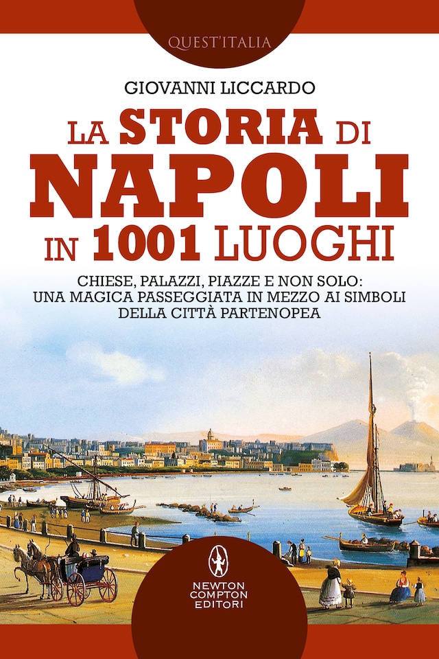Book cover for La storia di Napoli in 1001 luoghi
