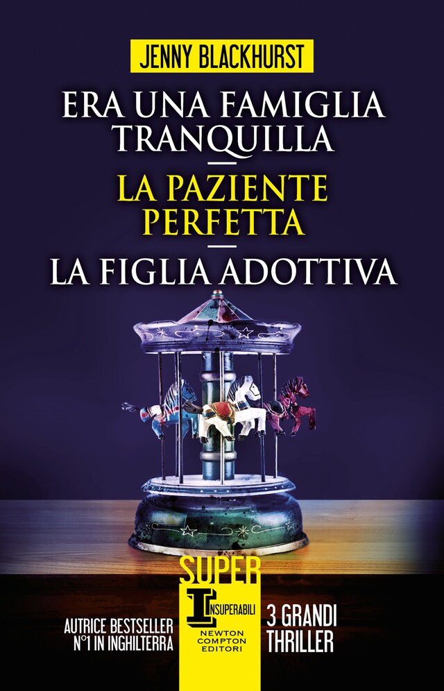 Copertina del libro per Era una famiglia tranquilla - La paziente perfetta - La figlia adottiva