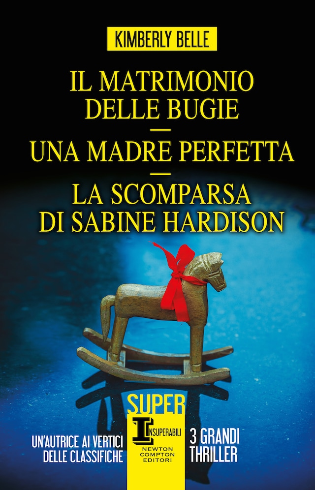 Book cover for Il matrimonio delle bugie - Una madre perfetta - La scomparsa di Sabine Hardison