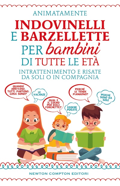Indovinelli e barzellette per bambini di tutte le età